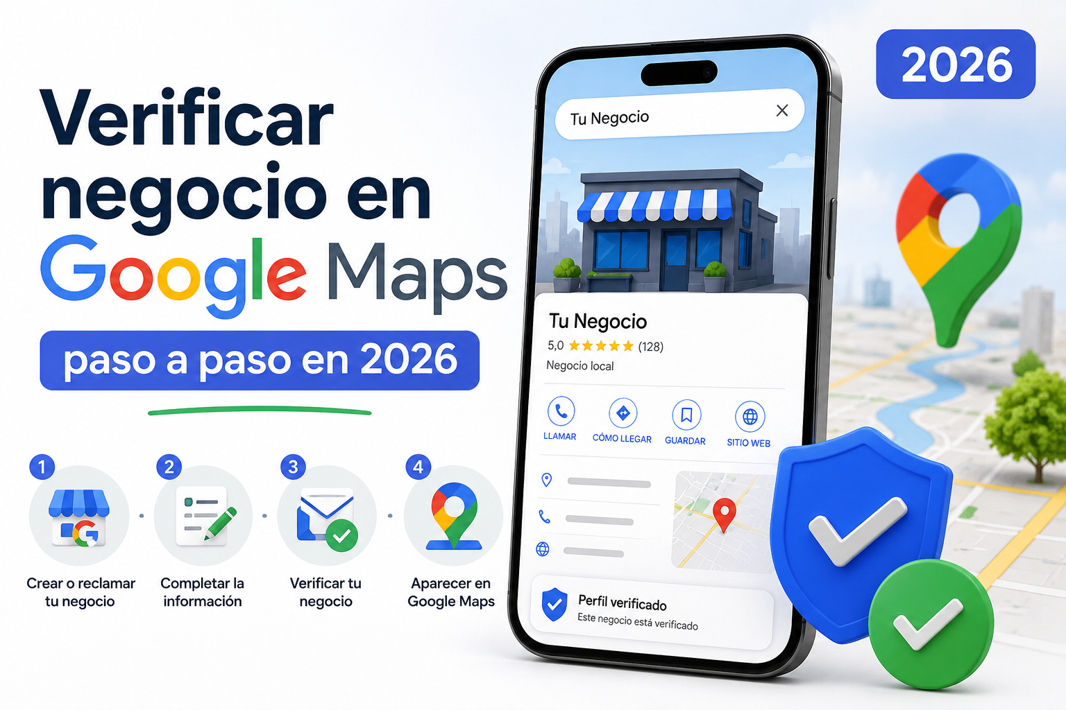 Verificar negocio en Google Maps paso a paso en 2026
